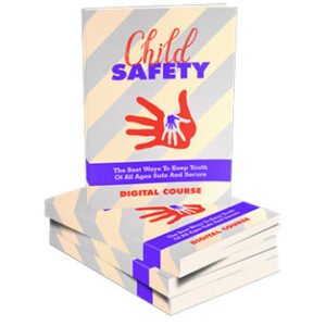 Child Safety - eBook with Resell Rights