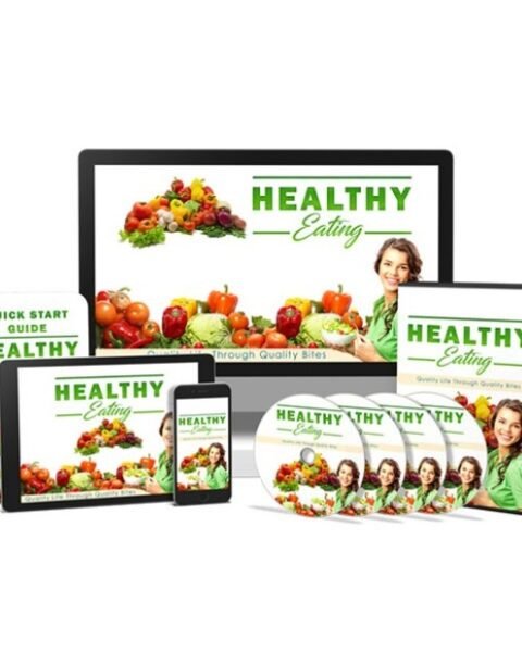 Healthy Eating – Video Course with Resell Rights