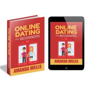 Online Dating for Beginners - eBook with Resell Rights