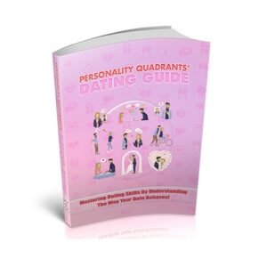 Personality Quadrants Dating Guide - eBook with Resell Rights