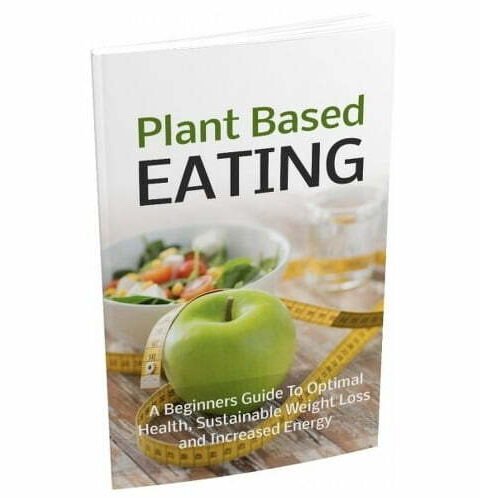 Plant Based Eating - eBook with Resell Rights