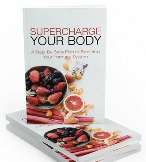 Supercharge Your Body - eBook with Resell Rights