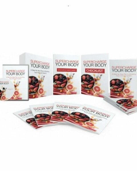 Supercharge Your Body - Video Course with Resell Rights