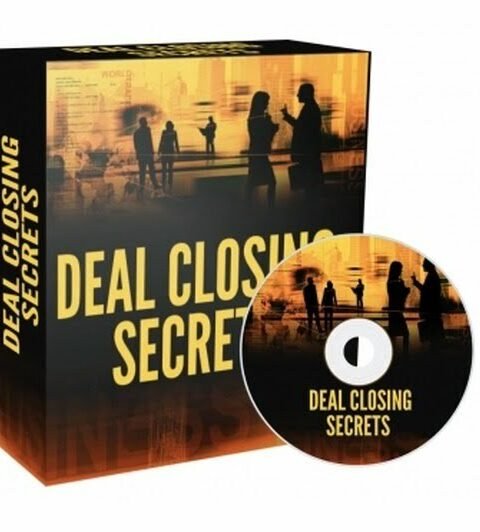 Deal Closing Secrets - Video Course with Resell Rights