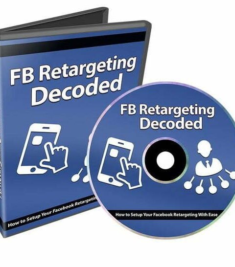 Facebook Retargeting Decoded - Video Course with Resell Rights