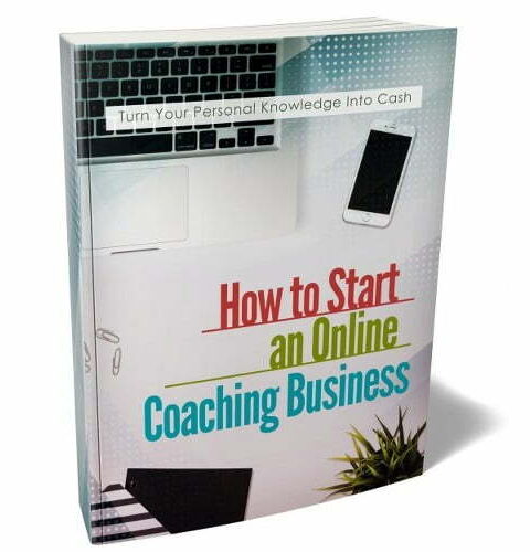 How to Start an Online Coaching Business - eBook with Resell Rights