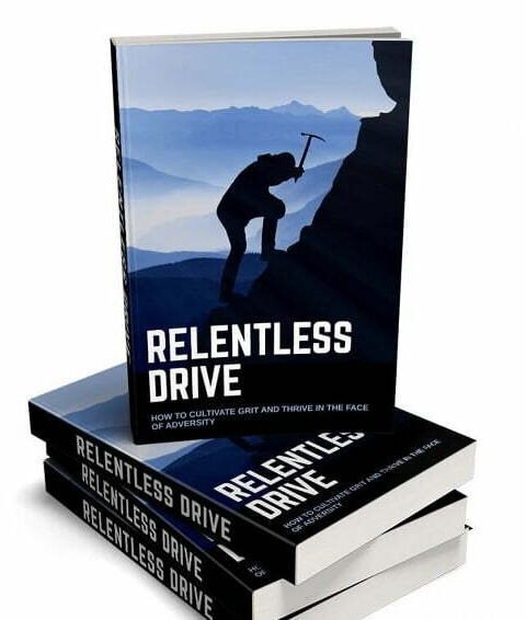 Relentless Drive - eBook with Resell Rights