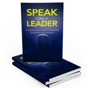 Speak Like a Leader - eBook with Resell Rights